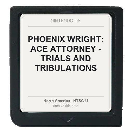 Phoenix Wright: Ace Attorney – Trials and Tribulations